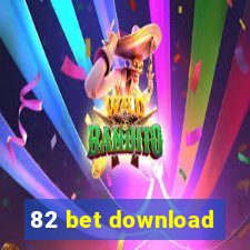 82 bet download